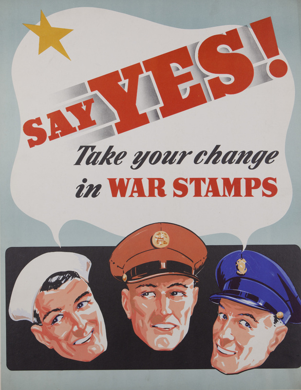 Say Yes! -- Take Your Change in War Stamps