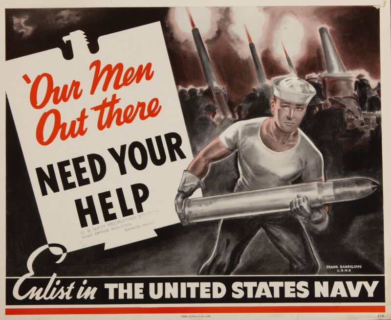 Our Men Out There Need Your Help -- Enlist In The United States Navy