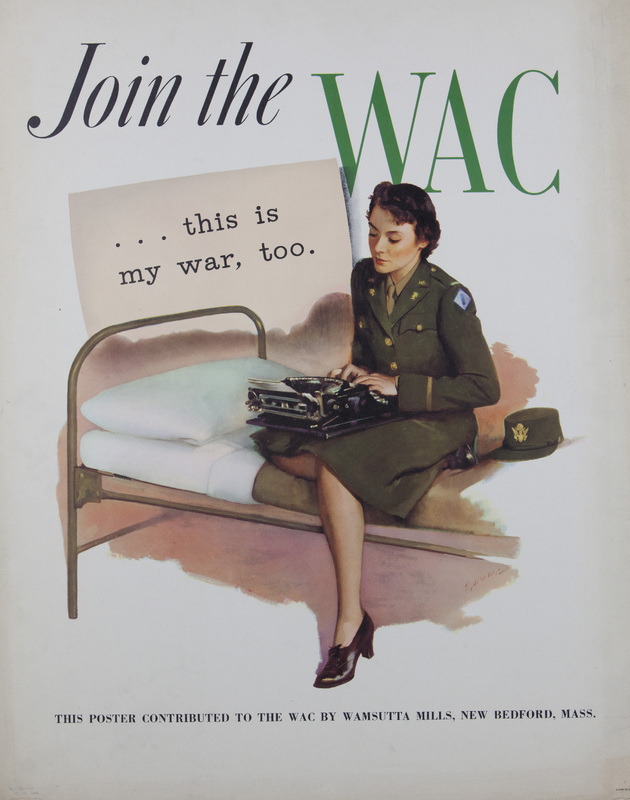 Join the WAC ... This is My War, Too!