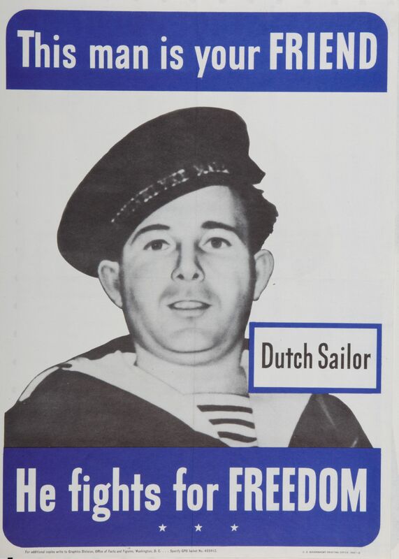 This Man Is Your Friend -- He Fights for Freedom -- Dutch Sailor
