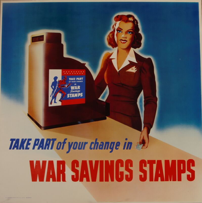 Take Part of Your Change in War Savings Stamps