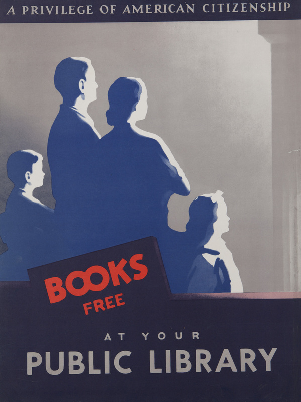 A Privilege of American Citizenship -- Books Free At Your Public Library