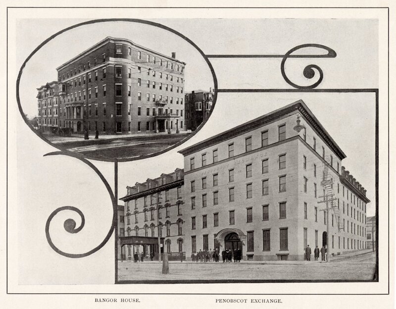 Bangor House; Penobscot Exchange