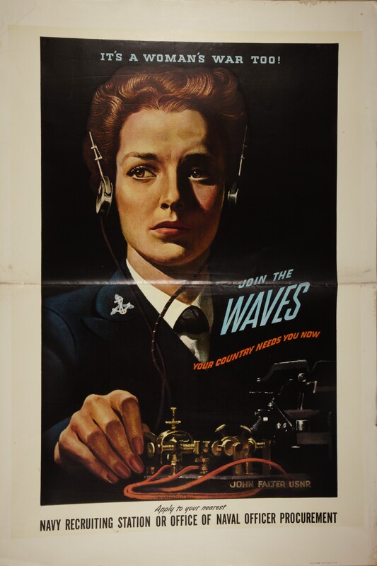 It's a Woman's War Too! Join the WAVES -- Your Country Needs You Now