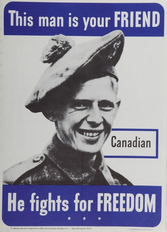 This Man Is Your Friend -- He Fights for Freedom -- Canadian