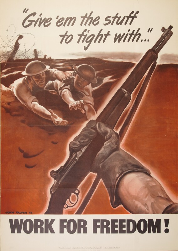 "Give 'em the Stuff to Fight With..." -- Work for Freedom!